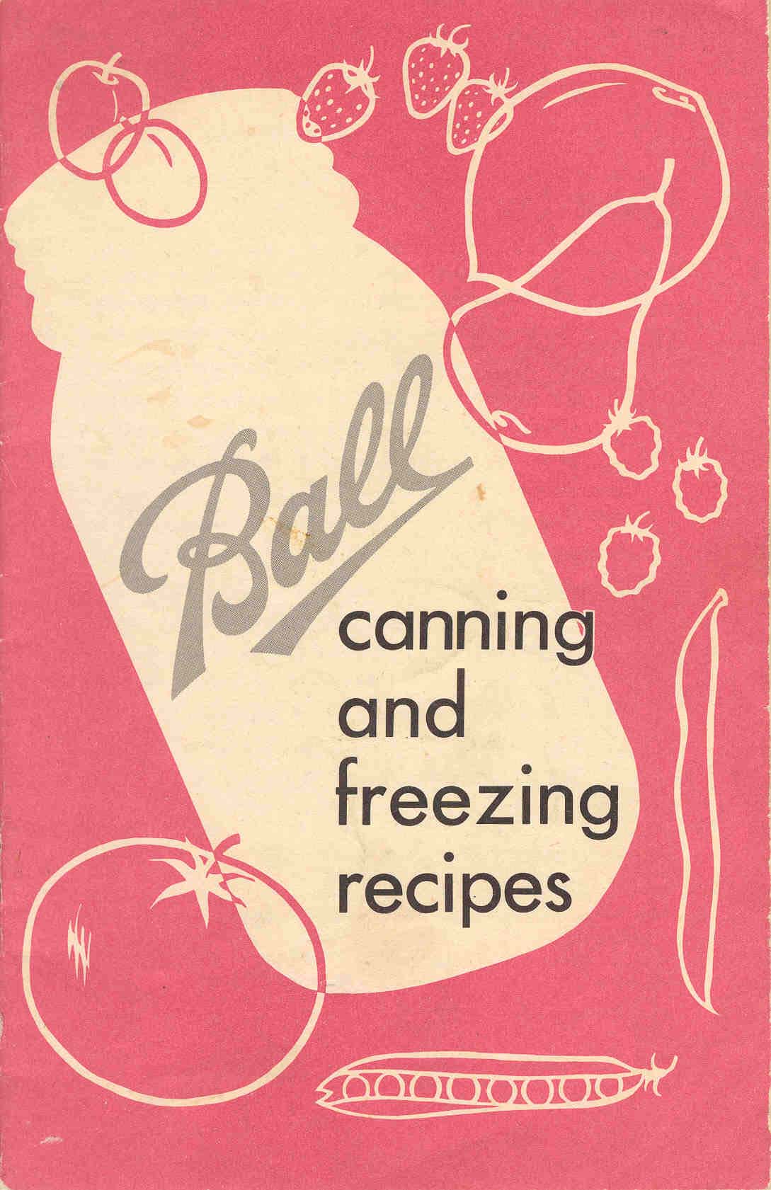 Ball Canning and Freezing